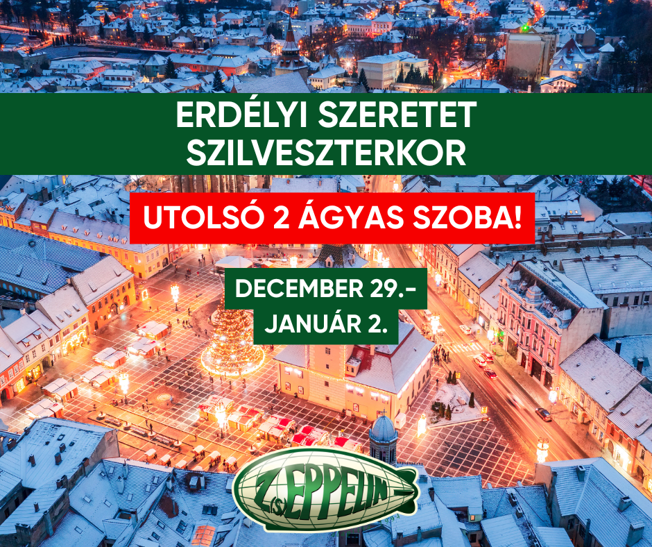 UTOLSÓ 2 HELY!  SZILVESZTER ERDÉLYBEN